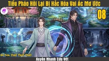 [HV] Tiểu Pháo Hôi Lại Bị Hắc Hóa Vai Ác Mơ Ước